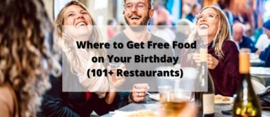 restaurants that offer free food on your birthday