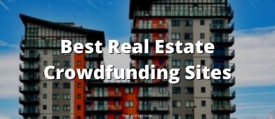 Want to get involved in real estate but don't want to be a landlord or flipper? Check out Crowdfunded real estate investing, a new way to diversify your investments into property without huge sums. We review the best of the best so you can find the one for you!