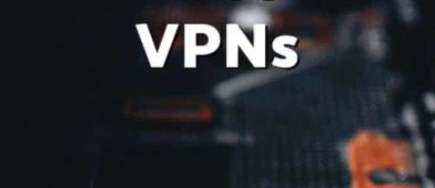 Are you looking to improve your security by using a Virtual Private Network (VPN)? See the best free VPNs and the best low cost ones in our roundup today!