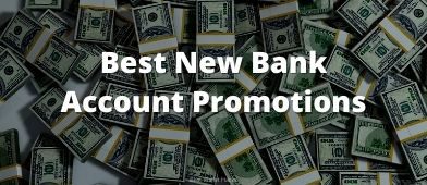 Stacks of Cash with overlay text "Best New Bank Account Promotions"