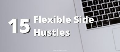 Do you enjoy your job but would love to earn a little extra income on the side? Check out these flexible side hustles that won't have you calling it quits but will put extra cash in your pocket to pay down debt, save more, or help fund your favorite adventures!