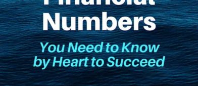 There are just 5 numbers in your financial life you need to know at all times. You don't need to know the exact number, ballpark is fine, but you need to know them if you want to succeed financially.