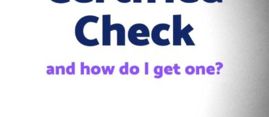 Do you need a certified check but aren't sure what it is? Learn about it, a cashier's check, and how to get one today!