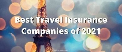 Travel insurance may seem like a luxury but it's something that you should get if you can afford it - we look at some great companies with different policies to protect you when traveling internationally.