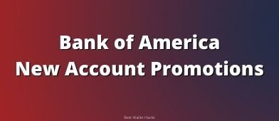 Bank of American is offering cash bonuses if you open a new account with them. What are the terms of the deals and are they worth it? We find out!