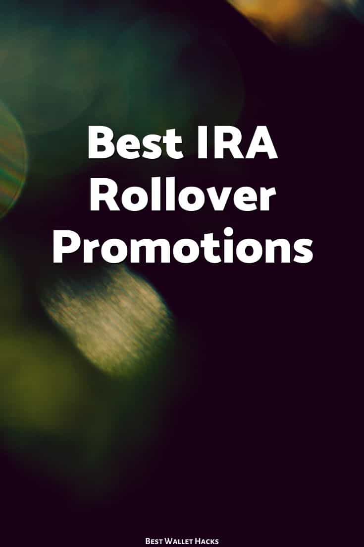 ira rollover promotions 2022
