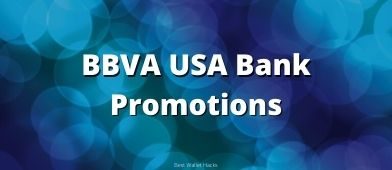 BBVA USA Bank is offering up to $250 in bonuses if you open an online checking and savings account, see the details and how you can collect this bonus cash.