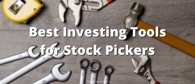 Are you looking to improve your stock picking? We share the best tools a stock picker needs to get better returns.