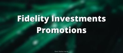 If you're thinking about opening a Fidelity Investments account, see what active promotions they have available!