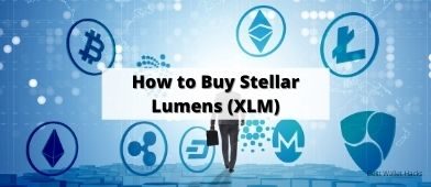 How to Buy Stellar Lumens (XLM) Cryptocurrency
