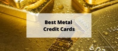 Best Metal Credit Cards