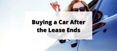 Buying a Car After the Lease is Up
