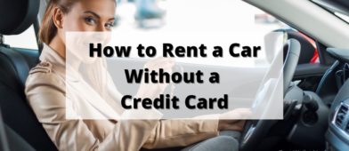How to rent a car without a credit card
