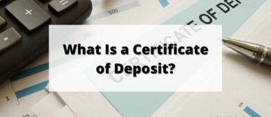 What Is a CD? (Certificate of Deposit)