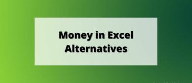 Money in Excel Alternatives