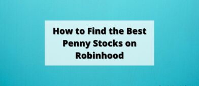 How to Find the Best Penny Stocks on Robinhood