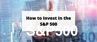 How to Invest in the S&P 500