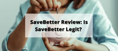 SaveBetter Review Is SaveBetter Legit