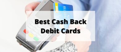 Best Cash Back Debit Cards
