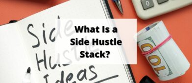 What Is a Side Hustle Stack?