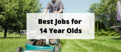Best Jobs for 14 Year Olds