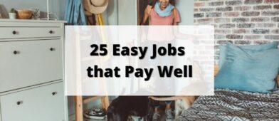 easy jobs that pay well