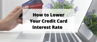 how to lower your credit card interest rate