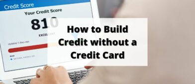 How to build credit without a credit card