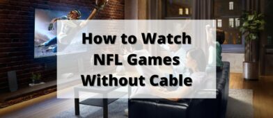 how to watch NFL games without cable