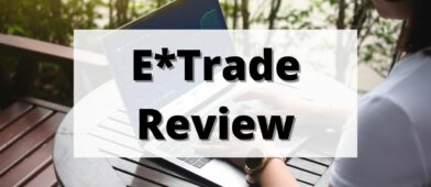 E*Trade Review
