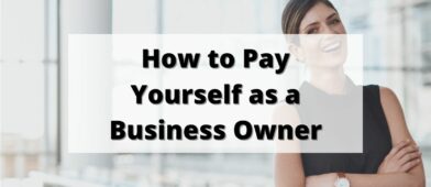 how to pay yourself as a business owner